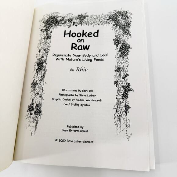 Hooked on Raw: Rejuvenate Your Body and Soul with Nature's Living Foods - Picture 13 of 14